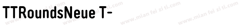 TTRoundsNeue T字体转换